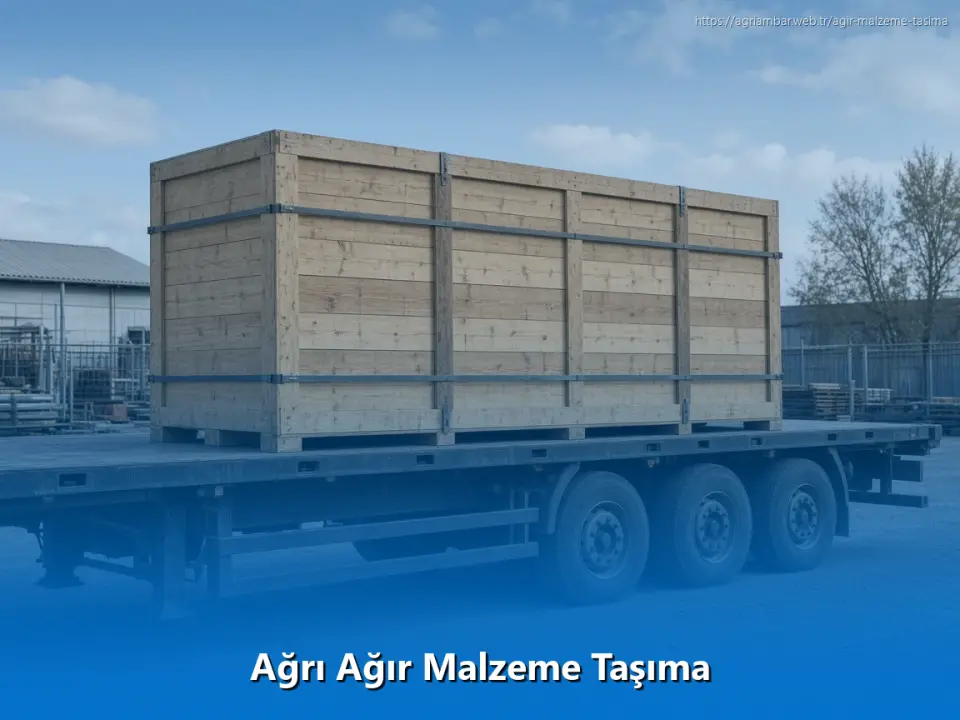 Ağrı Ağır Malzeme Taşıma