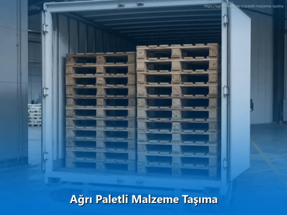 Ağrı Paletli Malzeme Taşıma
